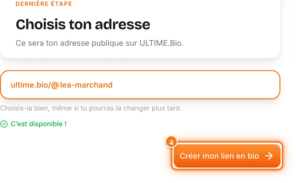 Écran « Choisis ton adresse » avec l’adresse ultime.bio/@lea-marchand disponible et le bouton Créer mon lien en bio mis en évidence