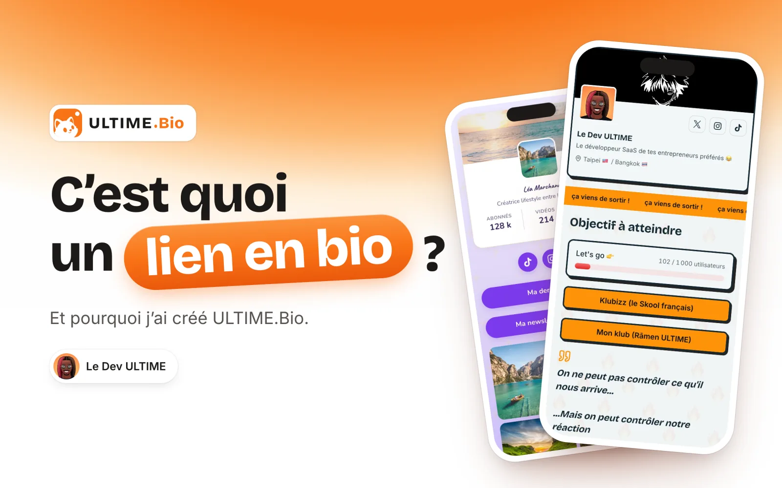 Couverture du premier article du blog : « C’est quoi un lien en bio ? Et pourquoi j’ai créé ULTIME.Bio », par Le Dev ULTIME